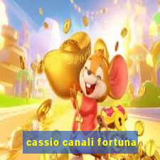 cassio canali fortuna